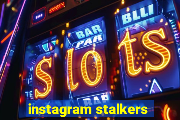 instagram stalkers